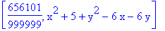 [656101/999999, x^2+5+y^2-6*x-6*y]